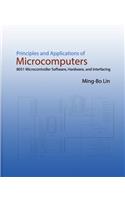 Principles and Applications of Microcomputers: 8051 Microcontroller Software, Hardware, and Interfacing