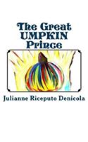 The Great UMPKIN Prince