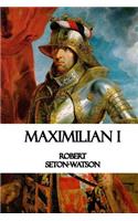 Maximilian I