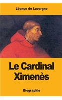 Le Cardinal Ximenès