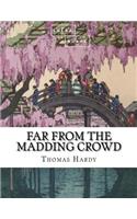 Far from the Madding Crowd