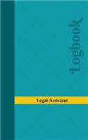 Legal Assistant Log: Logbook, Journal - 102 pages, 5 x 8 inches