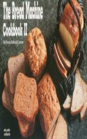 The Bread Machine Cookbook