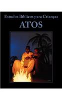 Estudos Biblicos Para Criancas: Atos