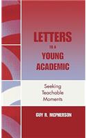 Letters to a Young Academic