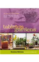 Tabletop Gardens