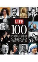 Life 100 People Who Changed The World (International Bookazine)