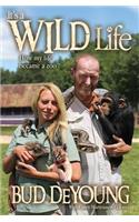 It's a Wild Life