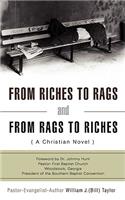 From Riches to Rags and from Rags to Riches