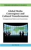 Global Media Convergence and Cultural Transformation