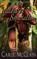 Waters of Separation