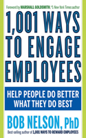 1,001 Ways to Engage Employees