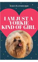 I am Just a Yorkie Kind of Girl - 14-Week Undated Daily Planner - Calendar with Daily Agenda, Meal Planner and Water Intake Tracker