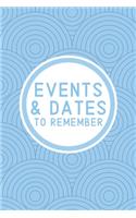 Events & Dates to Remember