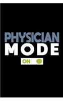 Physician mode