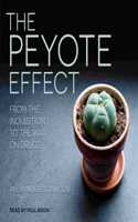 Peyote Effect