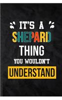 It's a Shepard Thing You Wouldn't Understand
