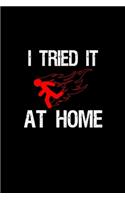 I Tried It At Home