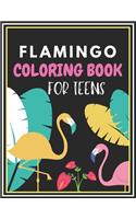 Flamingo Coloring Book for Teens: Coloring Book for Teens for improve there Motor Skills This Winter.