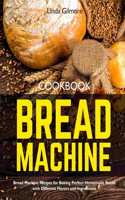 Bread Machine Cookbook