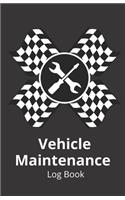 Vehicle Maintenance Log Book: Vehicle Maintenance Journal, Repair Record Book For Cars, Simple Repair, Cars And Trucks Log, Auto Repair Journal, Auto Log Book, Simple Service Log
