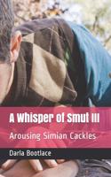 A Whisper of Smut III