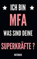 Ich bin MFA was sind deine Superkräfte ? Notizbuch