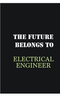 The Future belongs to Electrical Engineer: Writing careers journals and notebook. A way towards enhancement
