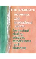 The 5 Minute Journal with Inspirational Quotes