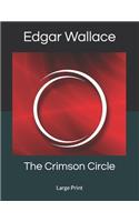 The Crimson Circle: Large Print