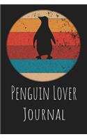 Penguin Lover Journal: Animal Lovers Gift. Pretty Lined Notebook & Diary For Writing And Note Taking For Your Special Day.(120 Blank Lined Pages - 6x9 Inches)