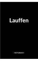 Lauffen: Notizblock - Notizbuch - DIN A5, 120 Seiten - Liniert, Linien, Lined - Notizen, Termine, Planer, Tagebuch, Organisation - Deine Stadt, Dorf, Region 