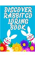 Discover Rabbit Coloring Book: Interesting And Discover This Unique rabbit Collection Of 50+ Coloring Pages Ever