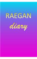 Raegan: Journal Diary - Personalized First Name Personal Writing - Letter R Blue Purple Pink Gold Effect Cover - Daily Diaries for Journalists & Writers - J