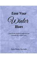 Ease Your Winter Blues