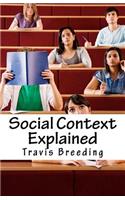 Social Context Explained