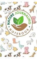 Nature Journaling Notebook: Nature Journal Notebook, Nature Walk Journal, Nature Journaling Books, Outdoor Notebook, Draw and Write Journal With Space For Sketching, Samples an