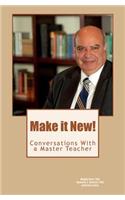 Make it New!