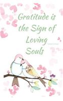 Gratitude Is the Sign of Loving Souls Sermon Journal