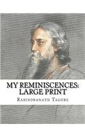 My Reminiscences: Large Print