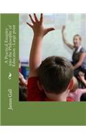 A Practical Enquiry into the Philosophy of Education