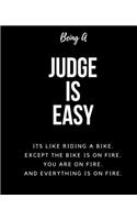 Being A Judge A Is Easy