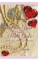 Where Your Heart Meets God's