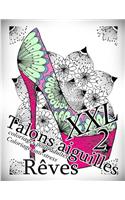 Talons Aiguilles Reves XXL 2 - Coloriages Pour Adultes