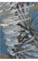 C++.Net Source Code: Winmgmts ExecNotificationQuery: __InstanceDeletionEvent