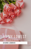 At My Lowest