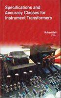 SPECIFICATIONS AND ACCURACY CLASSES FOR INSTRUMENT TRANSFORMERS