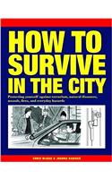How to Survive in the City