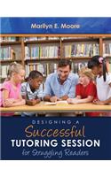 Designing a Successful Tutoring Session for Struggling Readers