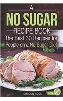 A No Sugar Recipe Book